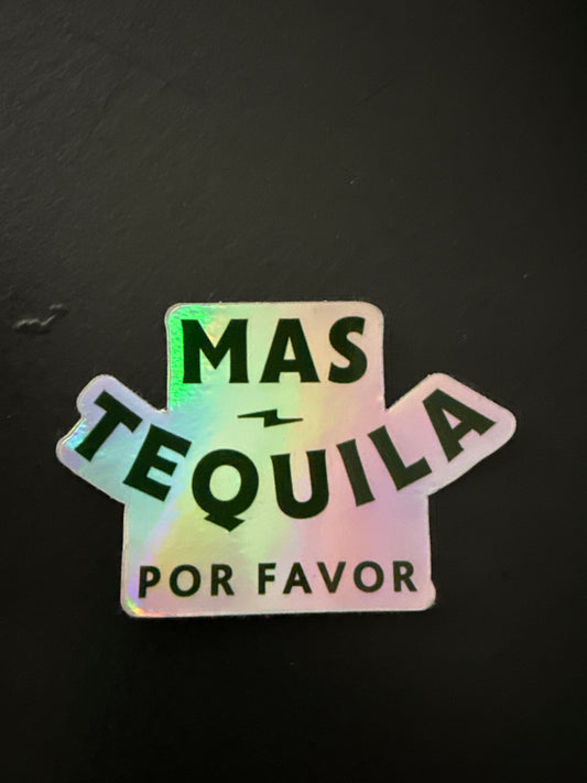 MAS TEQUILA STICKER