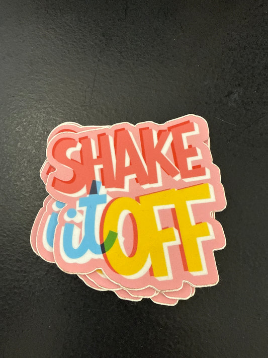 SHAKE IT OFF STICKER