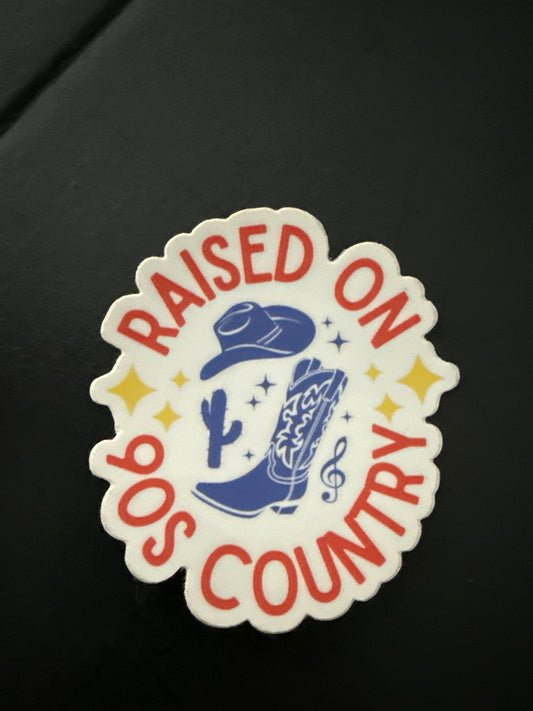 RAISED ON 90s COUNTRY